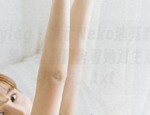 beautyleg – 展示Neko油亮系列的写真美图:每一张都蕴含着她对生活的热爱与追求。.txt